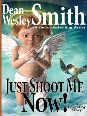 cover image of Just Shoot Me Now!